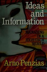 Cover of: Ideas and information: managing in a high-tech world