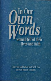 Cover of: In Our Own Words - Women tell of their Lives and Faith