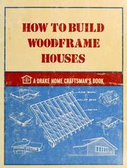 Cover of: How to build woodframe houses