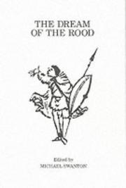 Cover of: The Dream of the rood by edited by Michael Swanton.