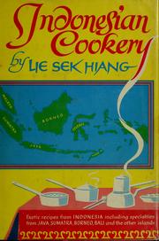 Indonesian cookery by Sek-hiang Lie