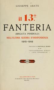 Cover of: Il 13p0s fanteria: (Brigata Pinerolo) nell'ultima guerra d'indipendenza, 1915-1918