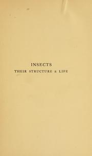 Cover of: Insects, their structure & life: a primer of entomology.
