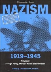 Cover of: Nazism 1919-1945: Foreign Policy, War and Racial Extermination : A Documentary Reader (Exeter Studies in History)
