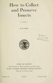 Cover of: How to collect and preserve insects by Herbert Holdsworth Ross