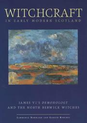 Cover of: Witchcraft in Early Modern Scotland: James Vi's Demonology and the North Berwick Witches (Exeter Studies in History)