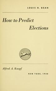 Cover of: How to predict elections by Louis Hyman Bean