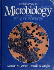 Cover of: Introduction to microbiology for the health sciences by Marcus M. Jensen