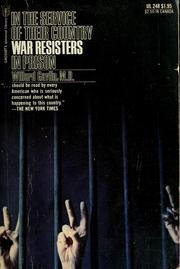 Cover of: In the service of their country: war resisters in prison