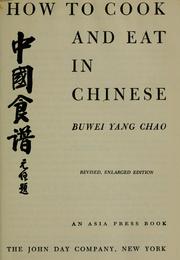 Cover of: How to cook and eat in Chinese by Pu-wei Yang Cha0