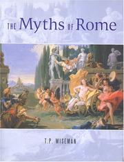 Cover of: The Myths of Rome by T. P. Wiseman