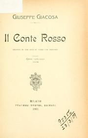 Cover of: conte Rosso: dramma in tre atti in versi con prologo. Epoca, 1383-1391.