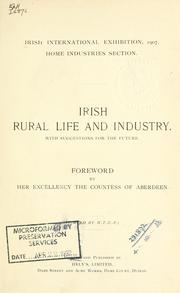 Irish rural life and industry by Irish International Exhibition. (1907 Dublin)