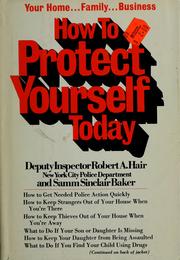 Cover of: How to protect yourself today