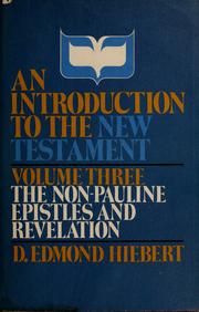 Cover of: An Introduction to the New Testament - Vol. 3: The Non-Pauline Epistles and Revelation