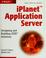 Cover of: IPlanet application server