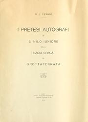 Cover of: I pretesi autografi di S. Nilo Juniore nella Badia Greca di Grottaferrata