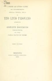 Cover of: I primi quattro libri del volgarizzamento della terza deca di Tito Livio Padovano