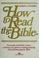 Cover of: How to read the Bible