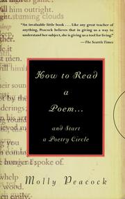 Cover of: How to read a poem-- and start a poetry circle by Molly Peacock