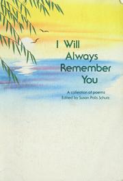 Cover of: I will always remember you | Susan Polis Schutz