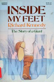 Cover of: Inside My Feet by Richard Kennedy