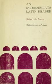An intermediate Latin reader. by Buehner, William John