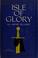 Cover of: Isle of glory