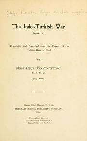 The Italo-Turkish war (1911-12.) by Italy. Esercito. Corpo di stato maggiore.