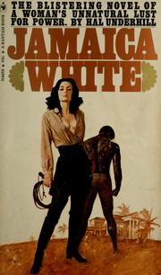 Cover of: Jamaica white | Hal Underhill