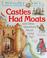 Cover of: I wonder why castles had moats and other questions about long ago
