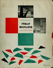 Cover of: Italy builds: its modern architecture and native inheritance.  L'Italia costruisce.
