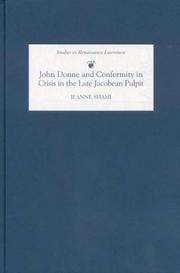 Cover of: John Donne and conformity in crisis in the late Jacobean pulpit by Jeanne Shami