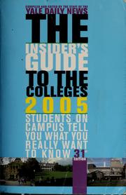 Cover of: The Insider's guide to the colleges, 2005