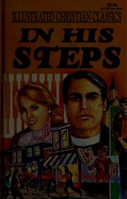 Cover of: In His steps by Charles Monroe Sheldon, Dan Larsen