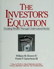 Cover of: The investor's equation: creating wealth through undervalued stocks