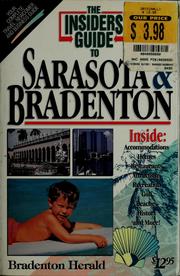 The insiders' guide to Sarasota & Bradenton by Kate Pursell, Kate Purcell, Patti Pearson