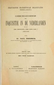 Inquisitio haereticae pravitatis Neerlandica by Paul Frédéricq