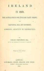Cover of: Ireland in 1868, the battle-field for English party strife by Gerald Fitzgibbon