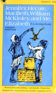Cover of: Jennifer, Hecate, Macbeth, William McKinley, and me, Elizabeth