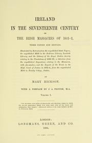 Cover of: Ireland in the seventeenth century, or, The Irish massacres of 1641-2: their causes and results
