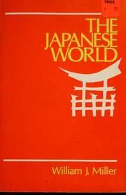 Cover of: The Japanese world by William Jerome Miller