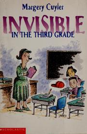 Cover of: Invisible in the third grade by Margery Cuyler