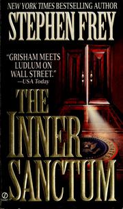 Cover of: The inner sanctum by Stephen W. Frey