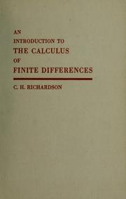An introduction to the calculus of finite differences by Richardson, Clarence Hudson
