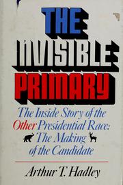 Cover of: The invisible primary