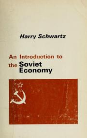 Cover of: An introduction to the Soviet economy.