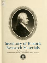 Cover of: Inventory of historic research materials. by United States. Dept. of the Treasury.