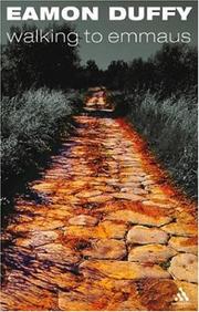 Cover of: Walking to Emmaus by Eamon Duffy