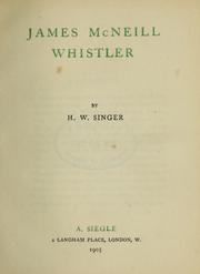Cover of: James McNeill Whistler by Singer, Hans Wolfgang